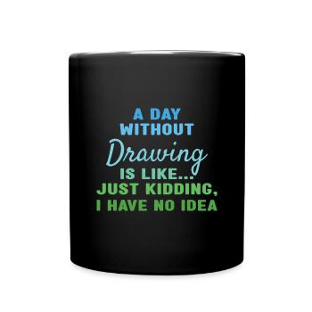 Tiroir Un jour sans dessin - Mug uni - noir - Devant