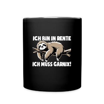 Faultier - Ich bin in Rente ich muss garnix - Tasse einfarbig - Schwarz - Vorne