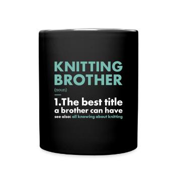 Knitter Brother Definition Knitting - Full Colour Mug - black - Front