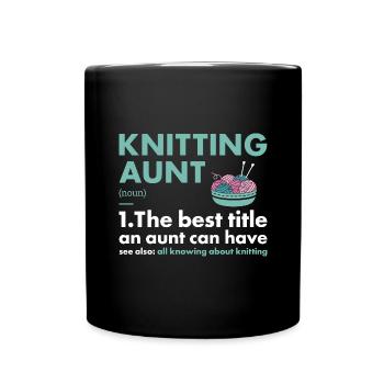 Knitter Aunt Definition Knitting - Tasse einfarbig - Schwarz - Vorne