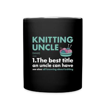 Knitter Uncle Definition Knitting - Full Colour Mug - black - Front