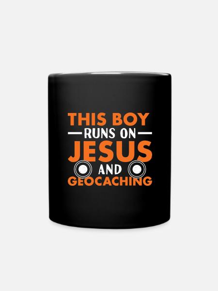 Geocacher This Boy Runs On Jesus And Geocaching - Tasse einfarbig - Schwarz