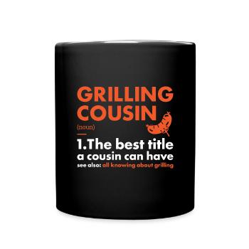 Griller Cousin Definition Grilling - Full Colour Mug - black - Front