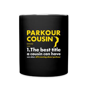 Traceur Cousin Definition Parkour - Full Colour Mug - black - Front