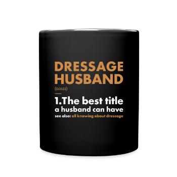 Rider Husband Definition Dressage - Full Colour Mug - black - Front