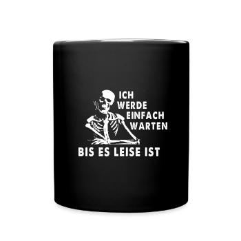 Lehrer Skelett Spruch Lehrerin Unterricht Schüler - Tasse einfarbig - Schwarz - Vorne