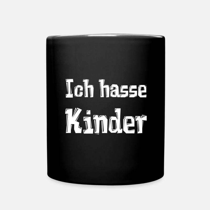 Ich hasse Kinder - Tasse einfarbig - Schwarz
