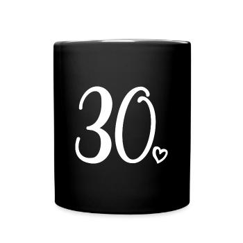 30. Geburtstag Frauen 30 Jahre alt Niedliche Nummer 30 - Tasse einfarbig - Schwarz - Vorne
