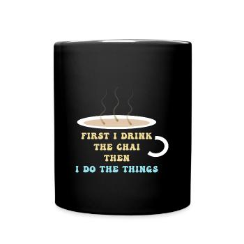 Chai Latte Tee trinken Teetrinker - Tasse einfarbig - Schwarz - Vorne