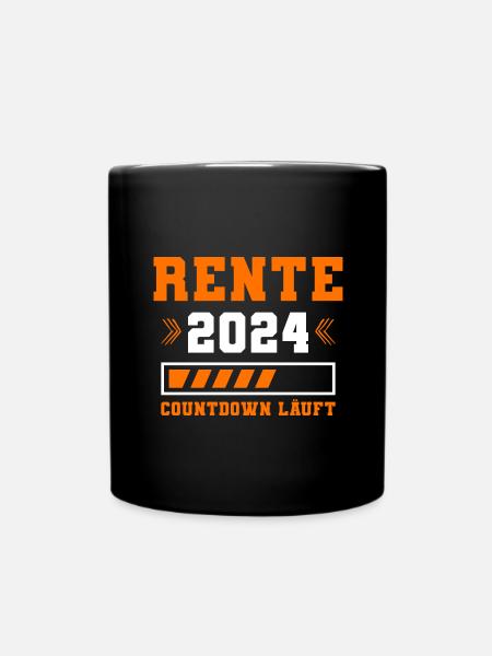 Rente 2024 Countdown Läuft Rente 2024 - Tasse einfarbig - Schwarz