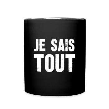 je sais tout - Mug uni - noir - Devant