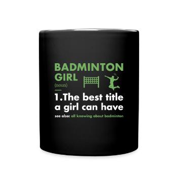 Sport Girl Definition Badminton - Tasse einfarbig - Schwarz - Vorne