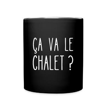 ça va le chalet - Mug uni - noir - Devant