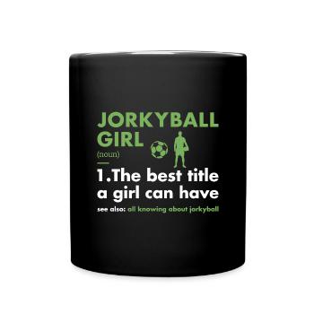 Sport Girl Definition Jorkyball - Full Colour Mug - black - Front