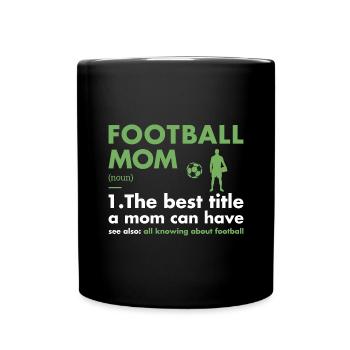 Sport Maman Définition Football - Mug uni - noir - Devant