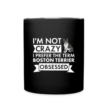 I Prefer Term Boston Terrier Obsessed - Full Colour Mug - black - Front