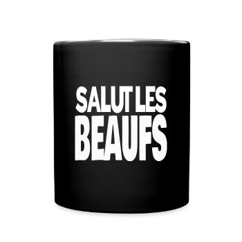 salut les beaufs - Mug uni - noir - Devant