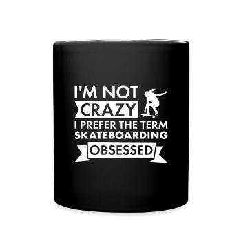 Sport Je ne suis pas fou de skateboard - Mug uni - noir - Devant