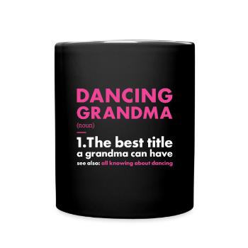 Danseuse Grand-mère Définition Danse - Mug uni - noir - Devant