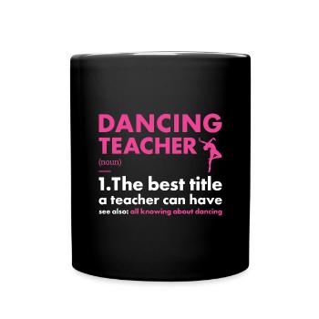 Danseur Professeur Définition Danse - Mug uni - noir - Devant