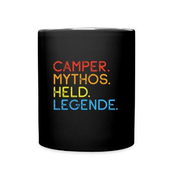 Camper Mythos Held Legede - Camping - Spruch - Tasse einfarbig - Schwarz - Vorne