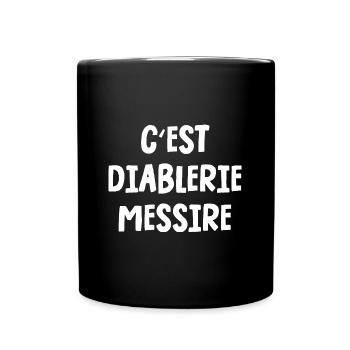 c'est diablerie messire - Mug uni - noir - Devant