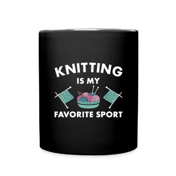 Knitting Is My Favorite Sport Knitter - Tasse einfarbig - Schwarz - Vorne