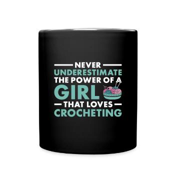 Le crocheteur ne sous-estime jamais le pouvoir d’une fille - Mug uni - noir - Devant