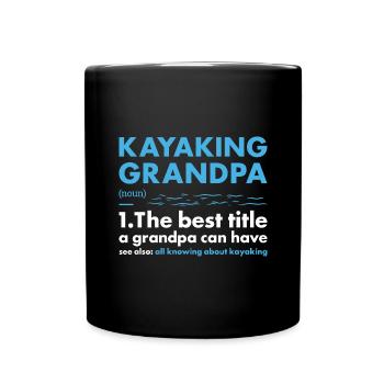 Kayaker Grandpa Definition Kayaking - Full Colour Mug - black - Front