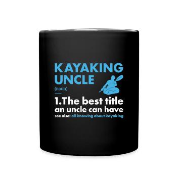Kayaker Uncle Definition Kayaking - Full Colour Mug - black - Front
