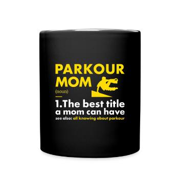 Traceur Mom Definition Parkour - Full Colour Mug - black - Front