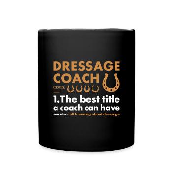 Rider Coach Definition Dressage - Full Colour Mug - black - Front