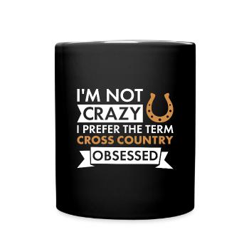 Rider I'm Not Crazy Cross Country - Full Colour Mug - black - Front