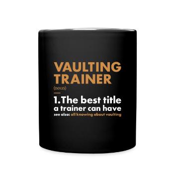 Vaulter Trainer Definition Vaulting - Full Colour Mug - black - Front