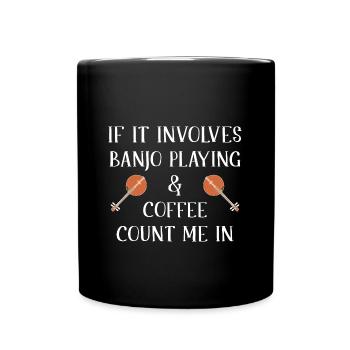 Banjo play banjo player music instrument - Full Colour Mug - black - Front