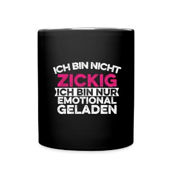 Sarkusmus Spruch Schwarzer Humor Lustiges Ironie - Tasse einfarbig - Schwarz - Vorne