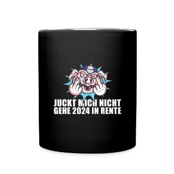 Juckt Mich Nicht Gehe 2024 In Rente Rente 2024 - Tasse einfarbig - Schwarz - Vorne