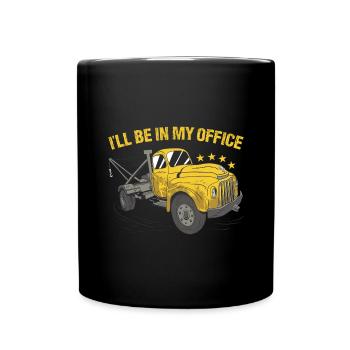 Je serai dans mon bureau Opérateur de dépanneuse - Mug uni - noir - Devant