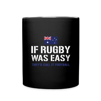 If Rugby Was Easy Australia Rugby - Full Colour Mug - black - Front