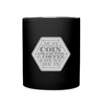 Les collectionneurs de pièces collectent des pièces - Mug uni - noir - Devant