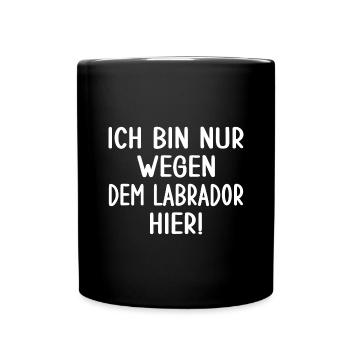 labrador Hund Hundeliebe fellnase wuffwuff - Tasse einfarbig - Schwarz - Vorne