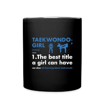 Sport Girl Définition Taekwondo - Mug uni - noir - Devant