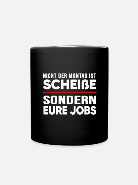 Arbeit "Job am Montag" worklife chef homeoffice - Tasse einfarbig - Schwarz