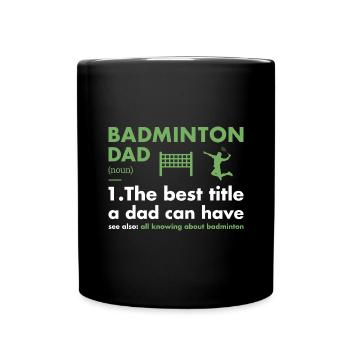 Sport Dad Definition Badminton - Tasse einfarbig - Schwarz - Vorne