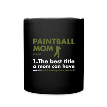 Sport Maman Définition Paintball - Mug uni - noir - Devant