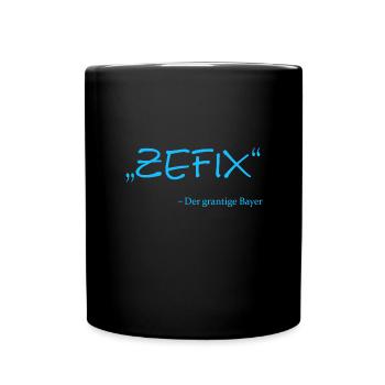Zefix, Der grantige Bayer - Tasse einfarbig - Schwarz - Vorne