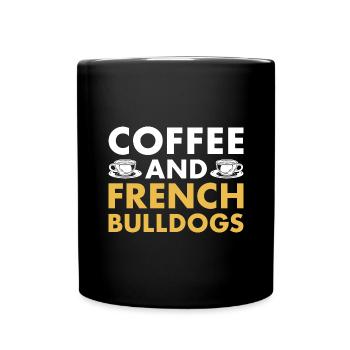 Coffee And French Bulldog - Full Colour Mug - black - Front