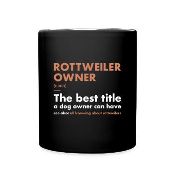 Rottweiler Définition du propriétaire - Mug uni - noir - Devant