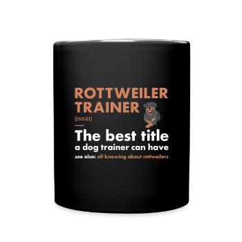 Rottweiler Trainer Definiton - Tasse einfarbig - Schwarz - Vorne