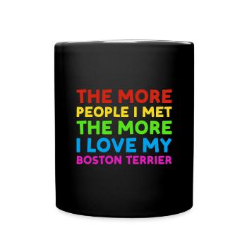 People I Met I Love Boston Terrier - Full Colour Mug - black - Front